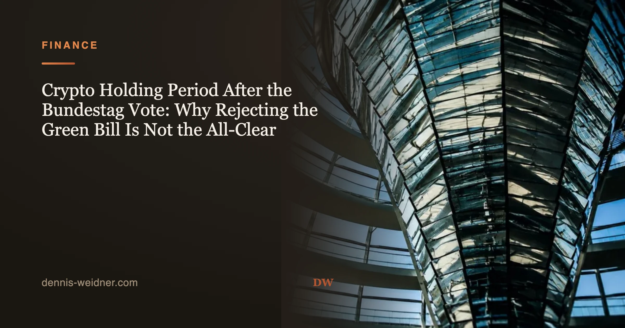 Crypto Holding Period After the Bundestag Vote: Why Rejecting the Green Bill Is Not the All-Clear