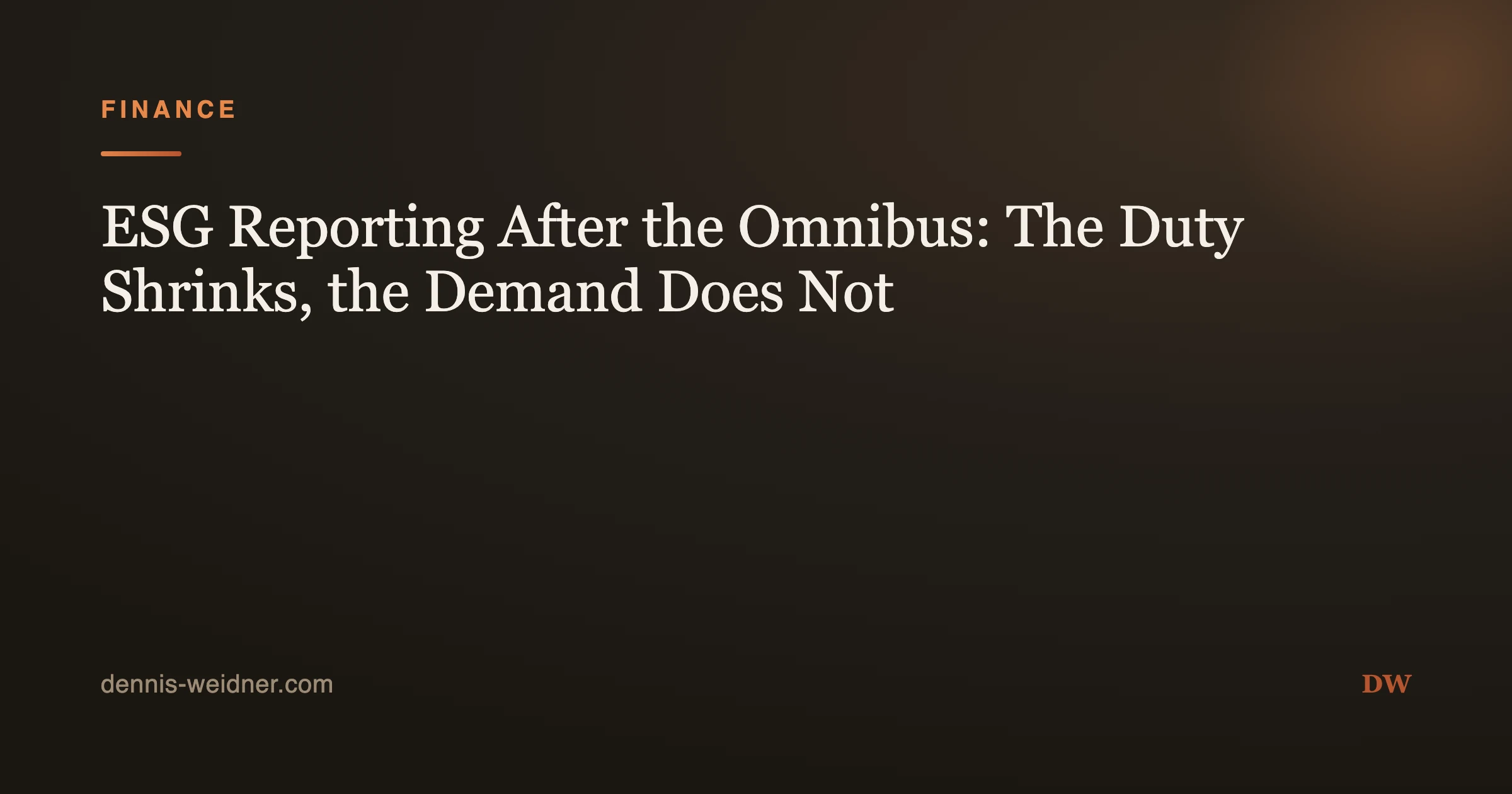 ESG Reporting After the Omnibus: The Duty Shrinks, the Demand Does Not