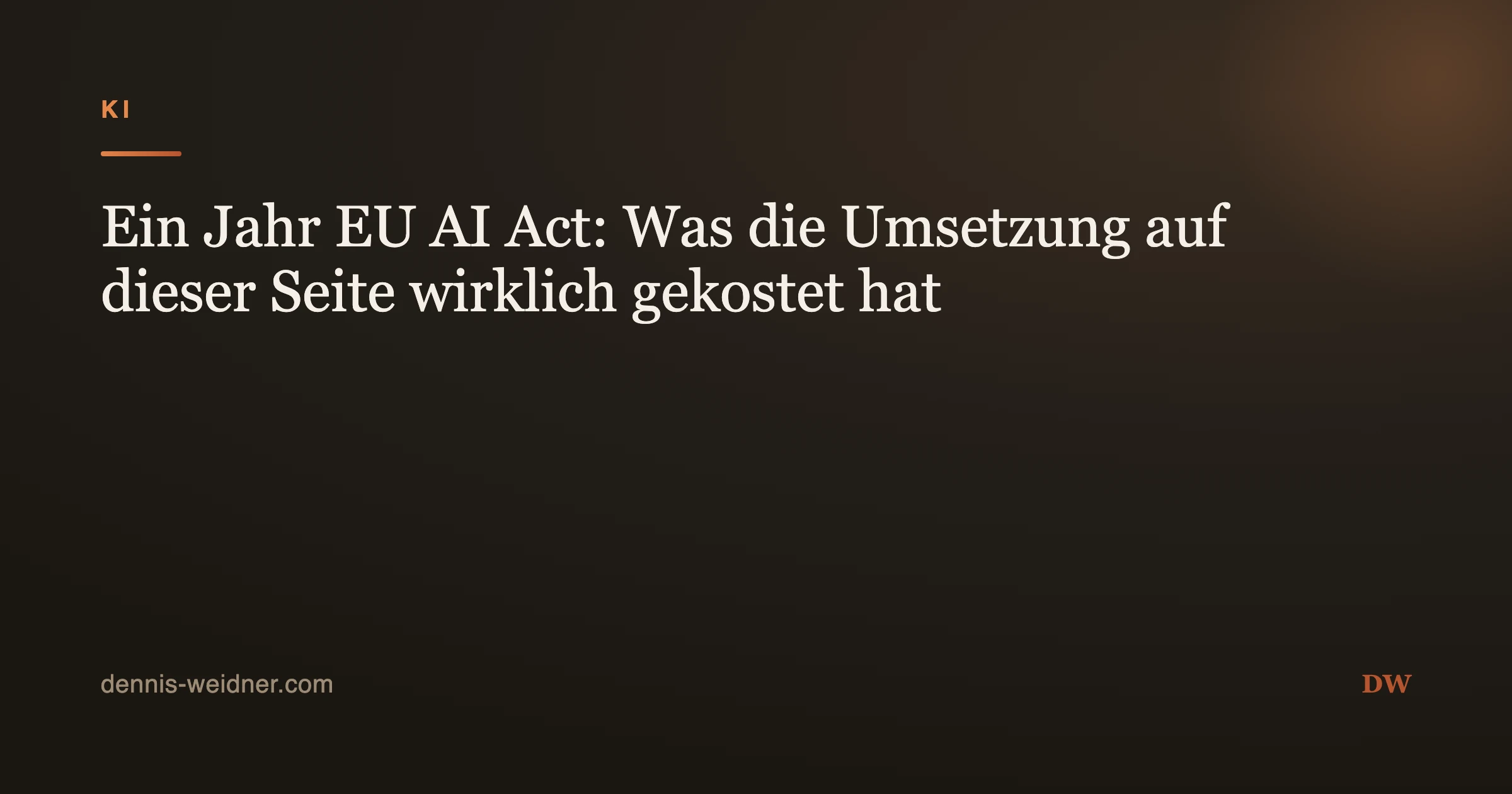 Ein Jahr EU AI Act: Was die Umsetzung auf dieser Seite wirklich gekostet hat