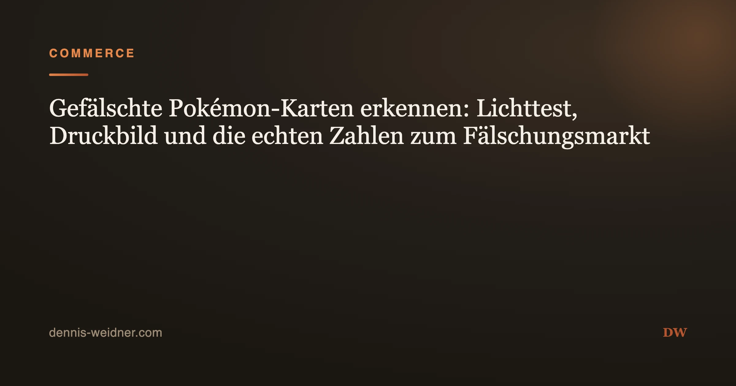 Gefälschte Pokémon-Karten erkennen: Lichttest, Druckbild und die echten Zahlen zum Fälschungsmarkt