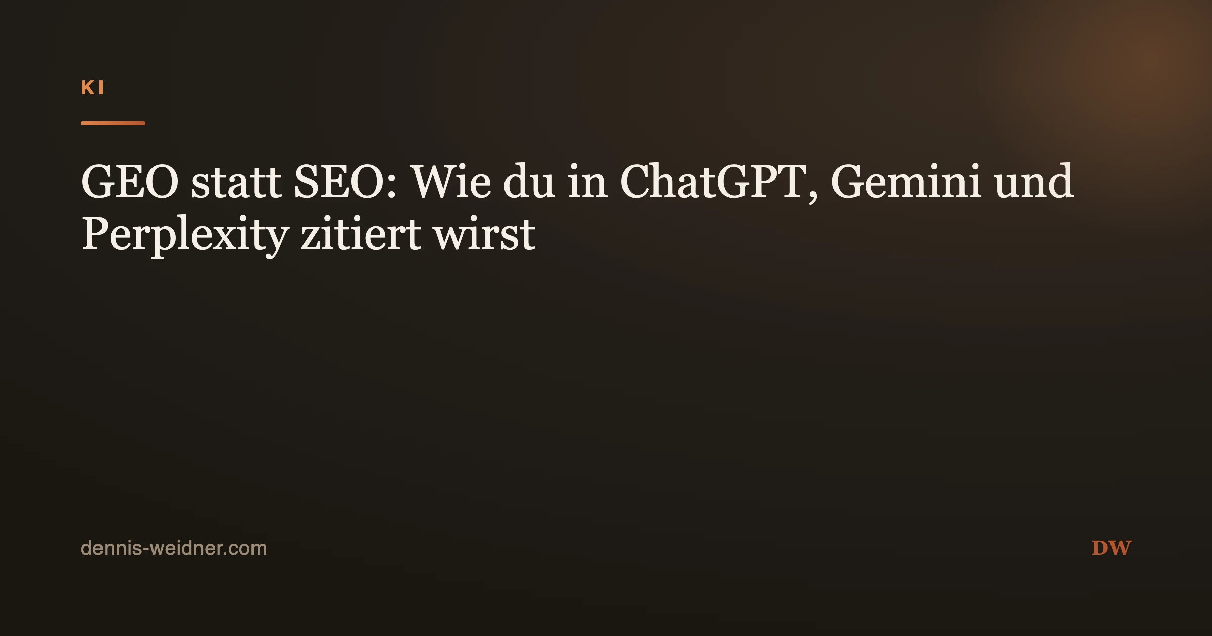 GEO statt SEO: Wie du in ChatGPT, Gemini und Perplexity zitiert wirst