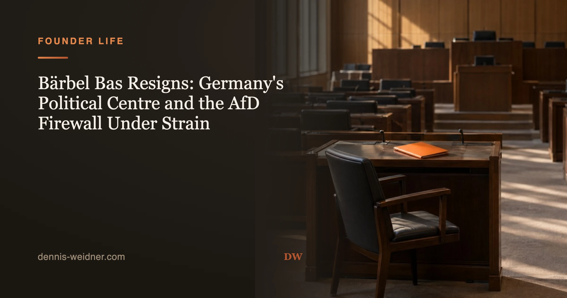 Bärbel Bas Resigns: Germany's Political Centre and the AfD Firewall Under Strain