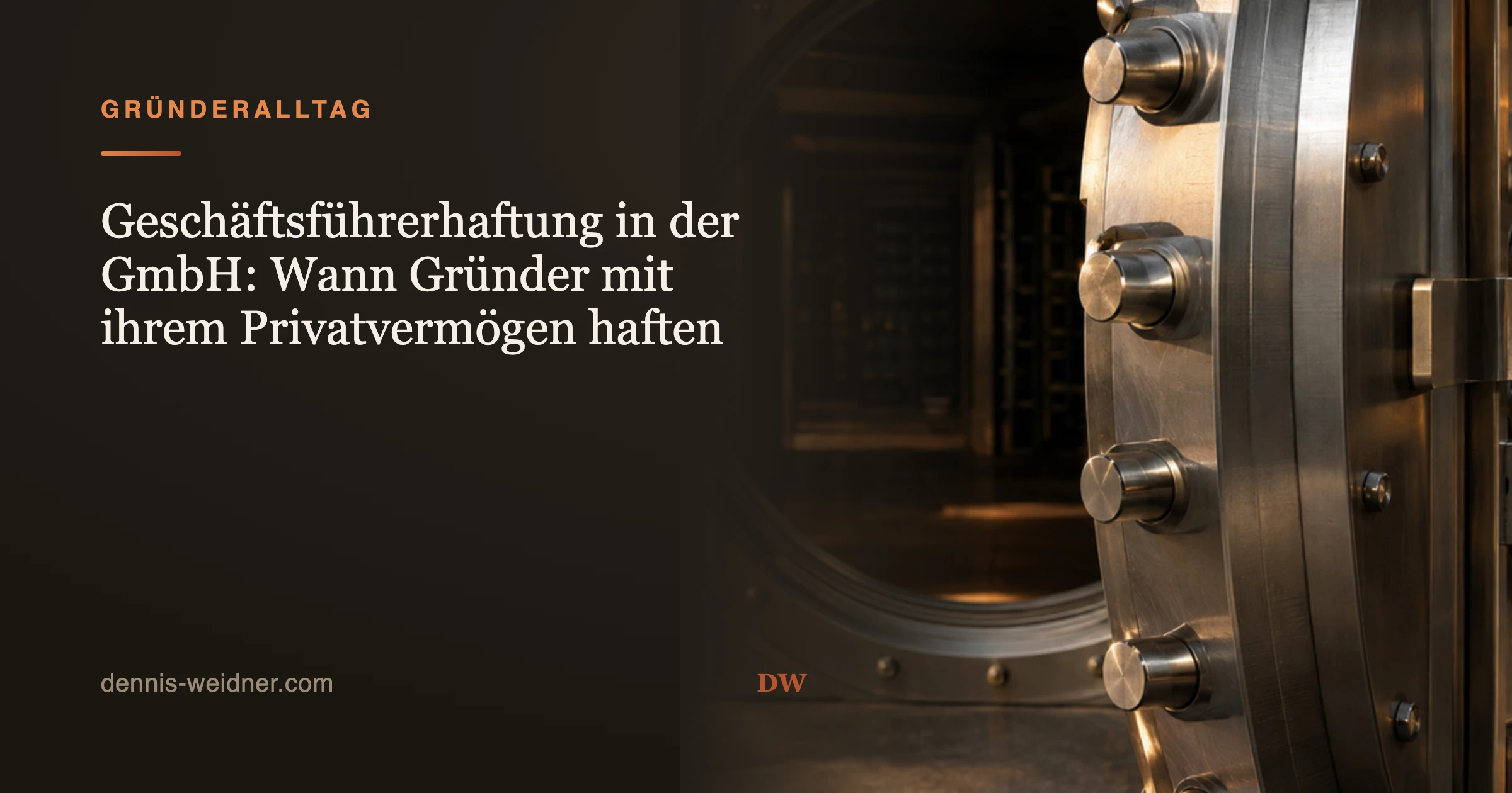 Geschäftsführerhaftung in der GmbH: Wann Gründer mit ihrem Privatvermögen haften