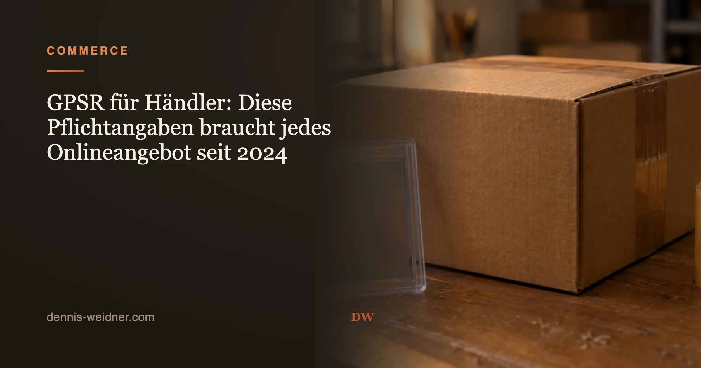 GPSR für Händler: Diese Pflichtangaben braucht jedes Onlineangebot seit 2024
