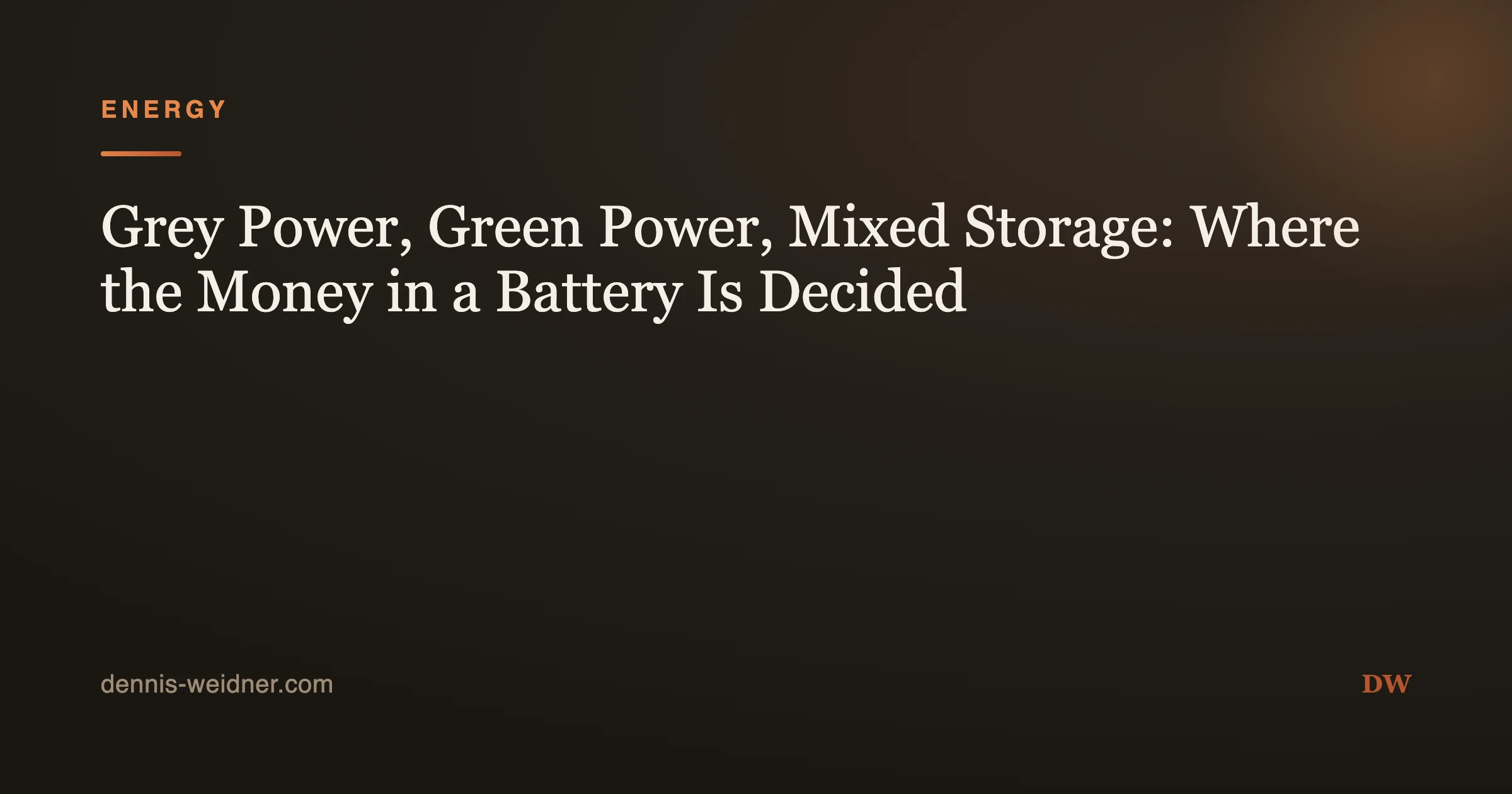 Grey Power, Green Power, Mixed Storage: Where the Money in a Battery Is Decided