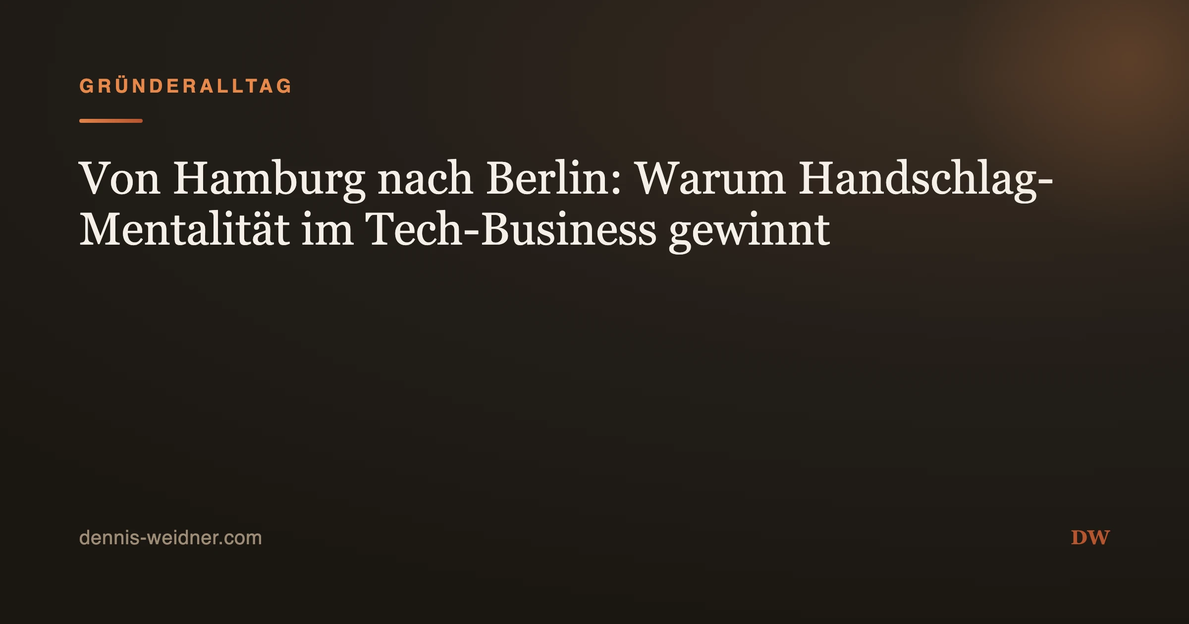Von Hamburg nach Berlin: Warum Handschlag-Mentalität im Tech-Business gewinnt