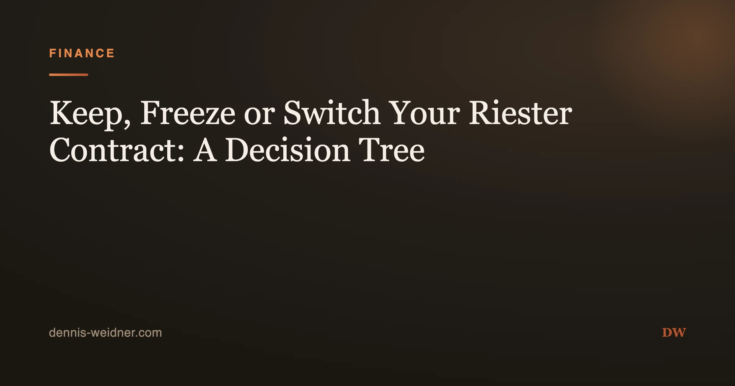 Keep, Freeze or Switch Your Riester Contract: A Decision Tree