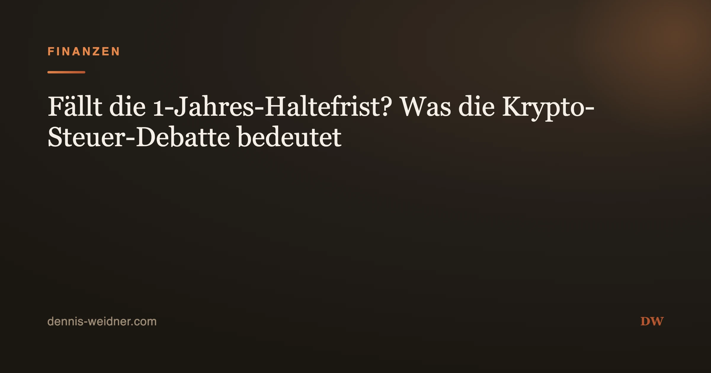 Fällt die 1-Jahres-Haltefrist? Was die Krypto-Steuer-Debatte 2026 für Anleger bedeutet