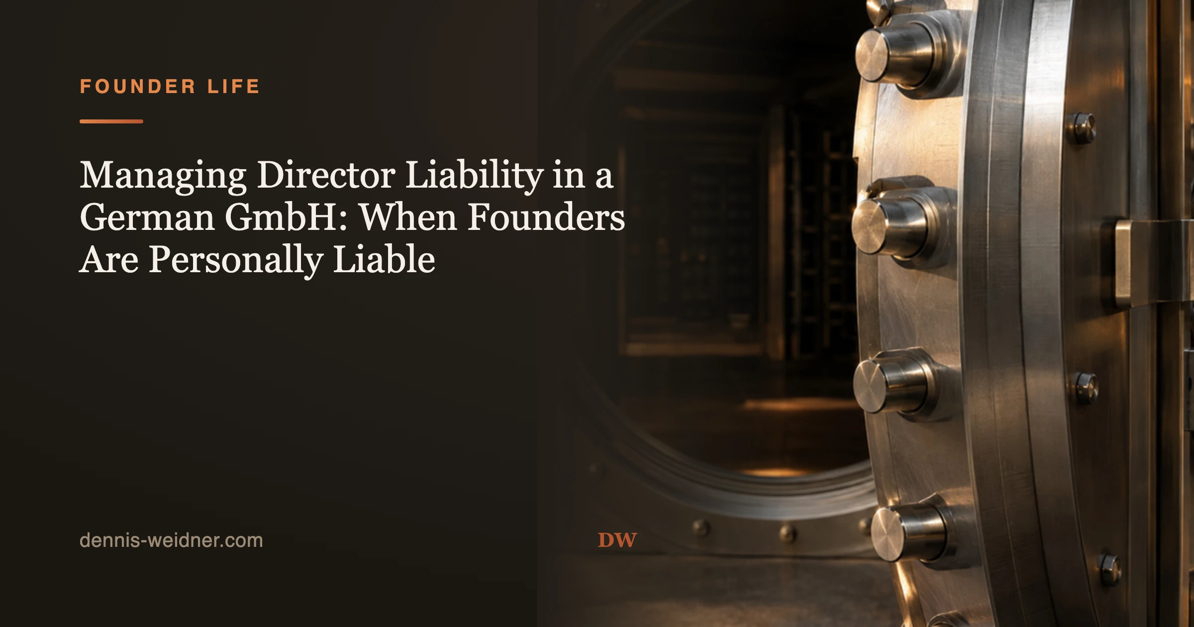 Managing Director Liability in a German GmbH: When Founders Are Personally Liable
