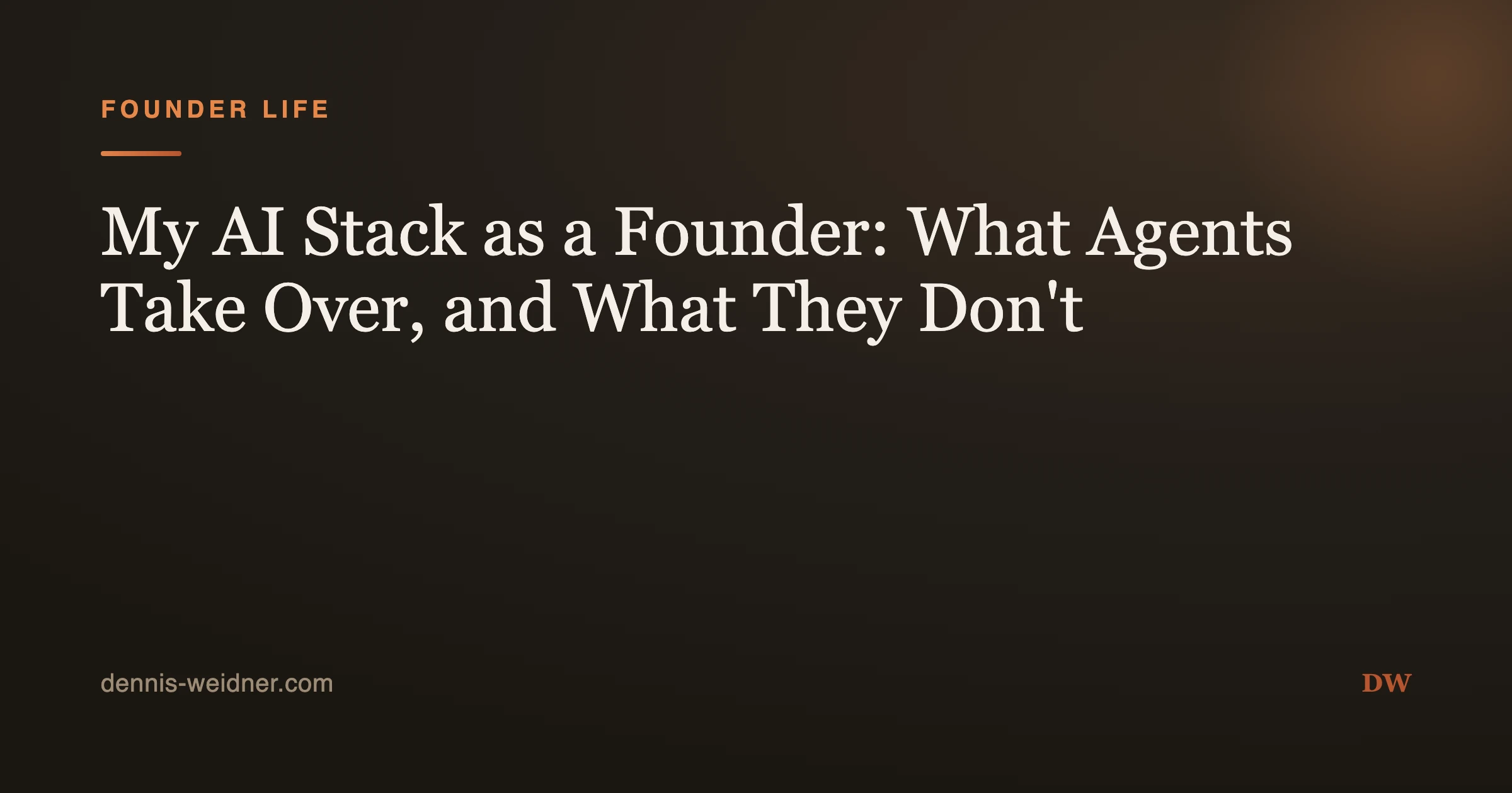 My AI Stack as a Founder in 2026: What Agents Take Over, and What They Don't