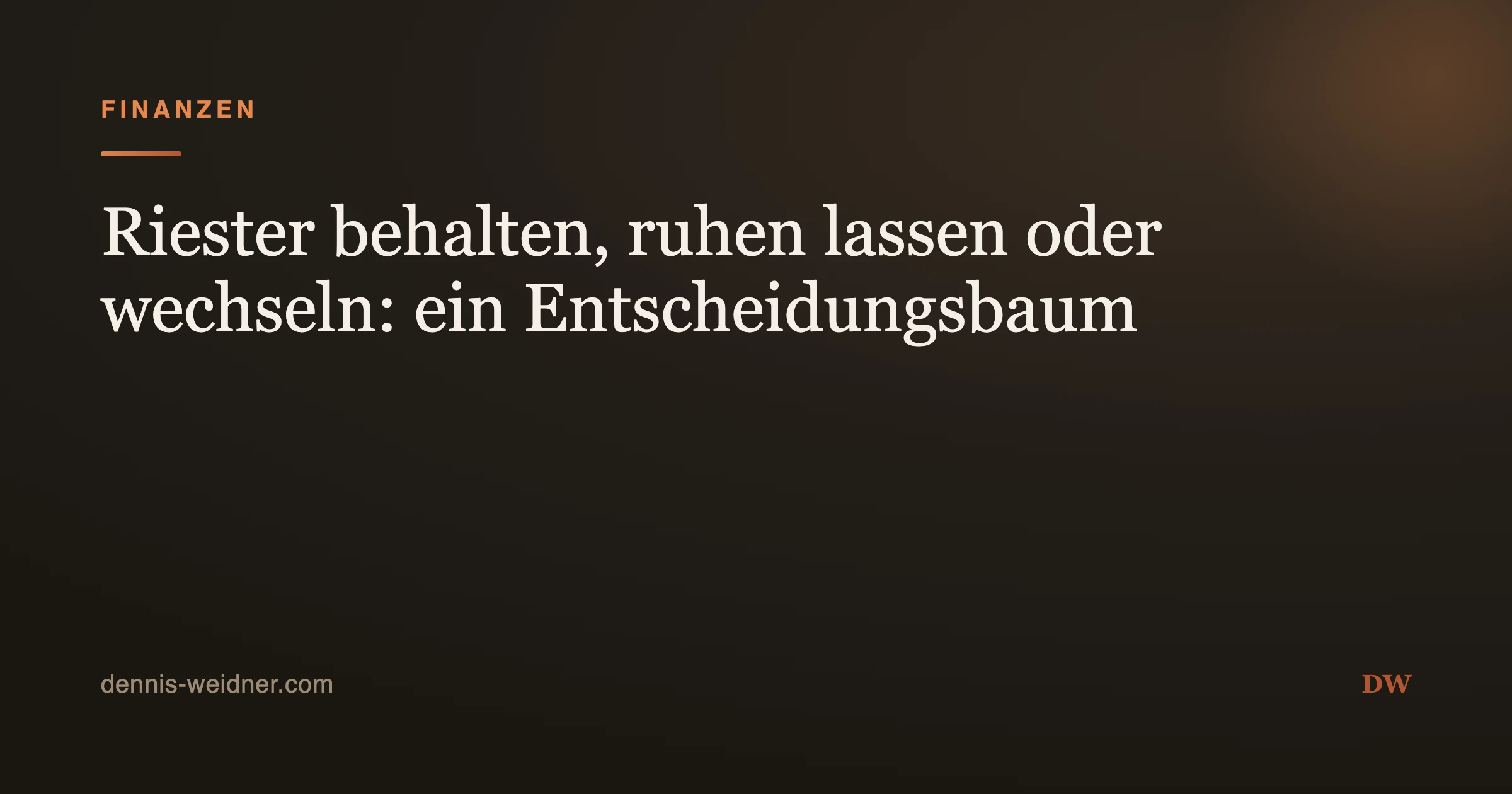 Riester behalten, ruhen lassen oder wechseln: ein Entscheidungsbaum