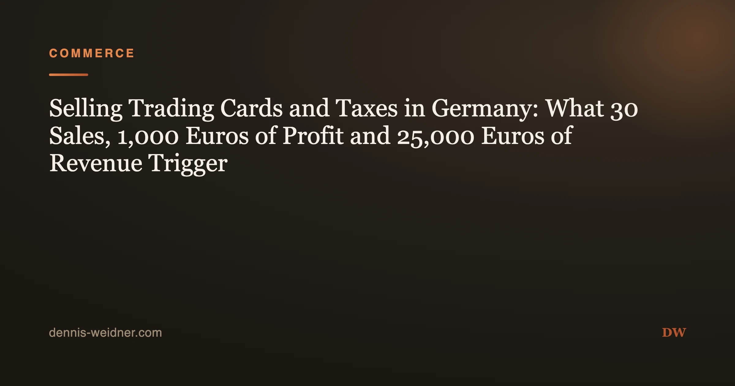 Selling Trading Cards and Taxes in Germany: What 30 Sales, 1,000 Euros of Profit and 25,000 Euros of Revenue Trigger