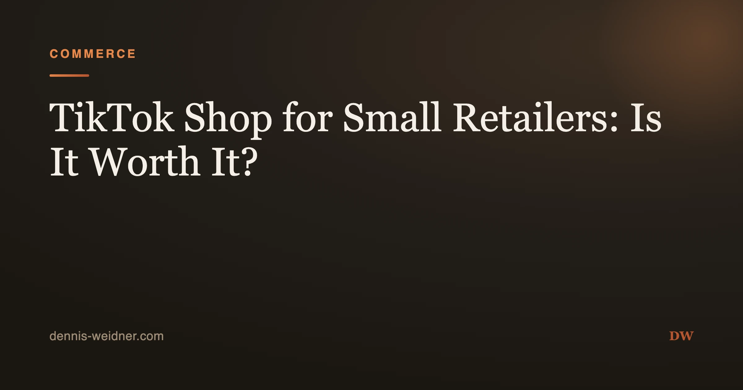 TikTok Shop 2026 for Small Retailers: Is It Worth Getting In?