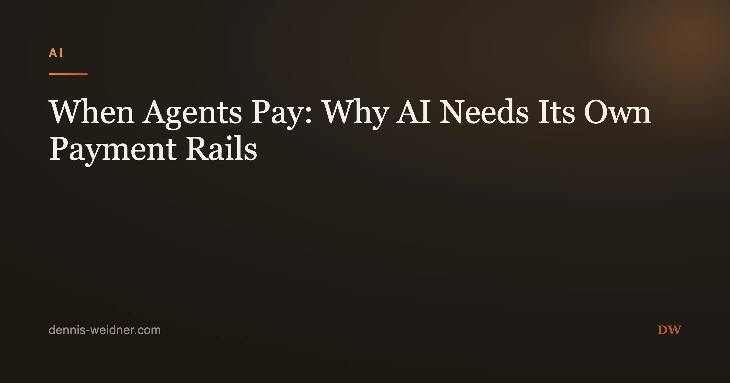 When Agents Pay: Why AI Agents Need Their Own Payment Rails