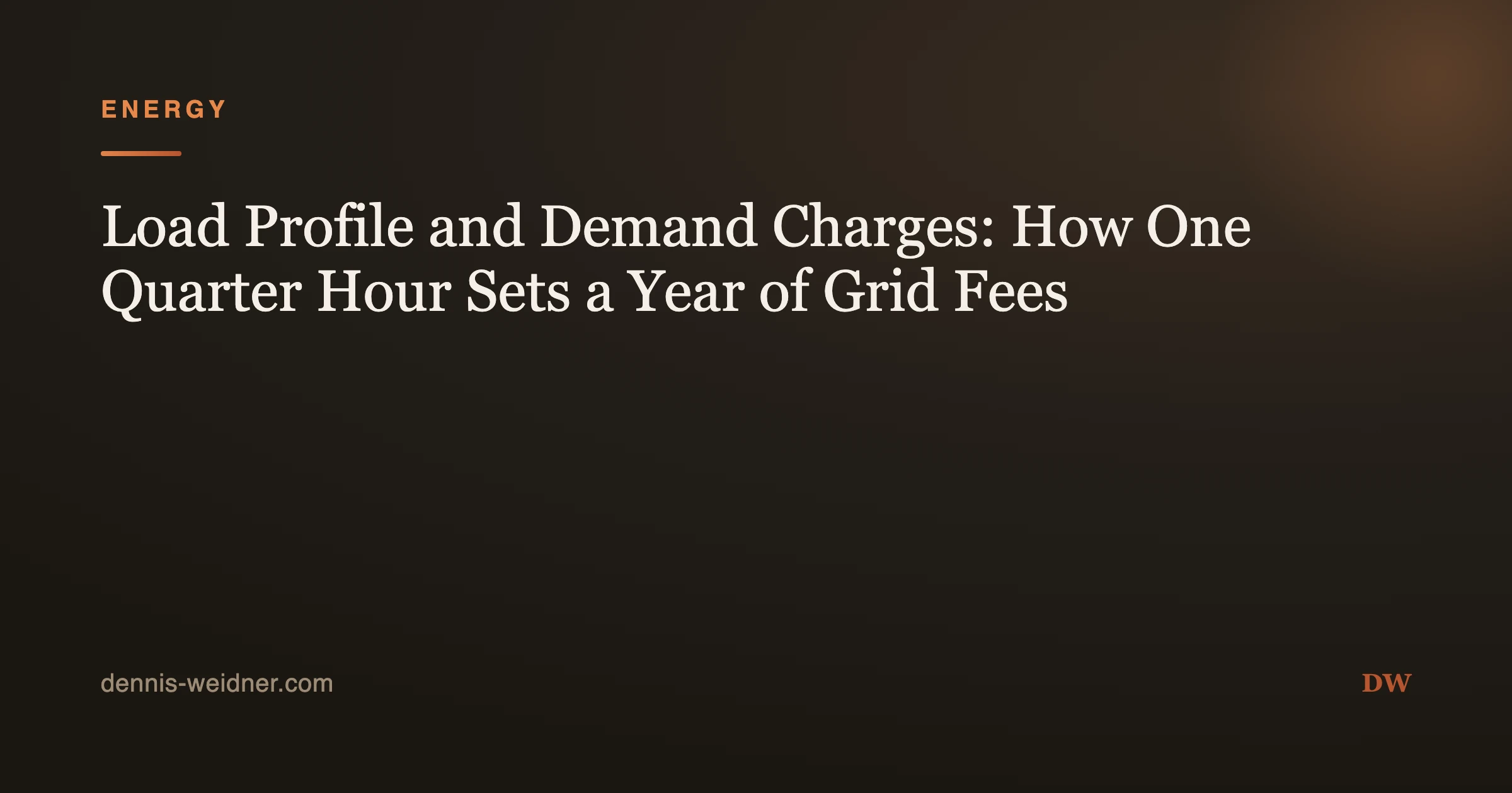Load Profile and Demand Charges: How One Quarter Hour Sets a Year of Grid Fees
